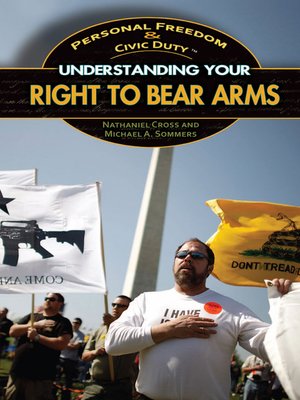 cover image of Understanding Your Right to Bear Arms